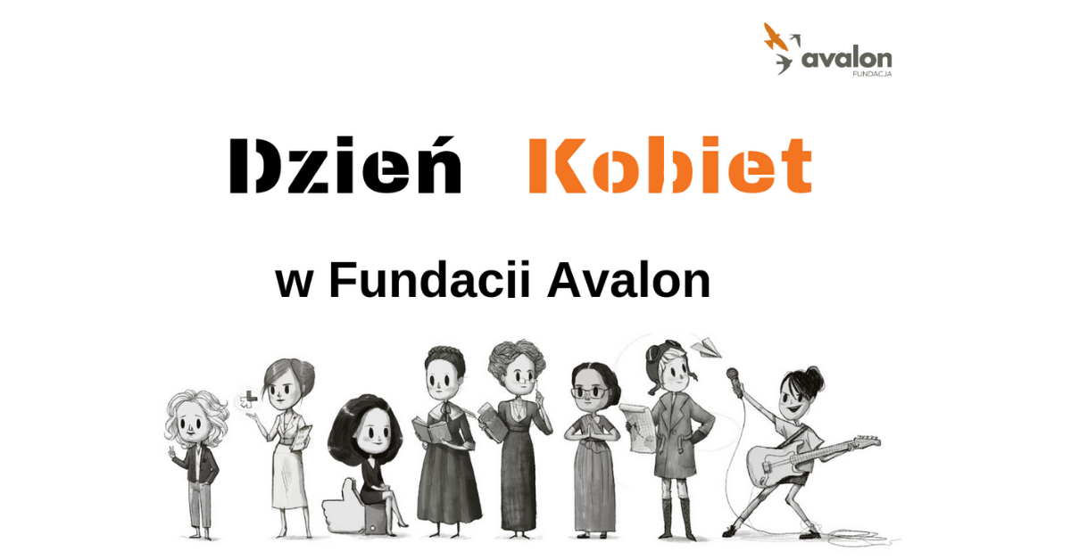 Na grafice rysunkowe ośmiu sylwetki różnych kobiet. Napis Dzień kobiet w Fundacji Avalon