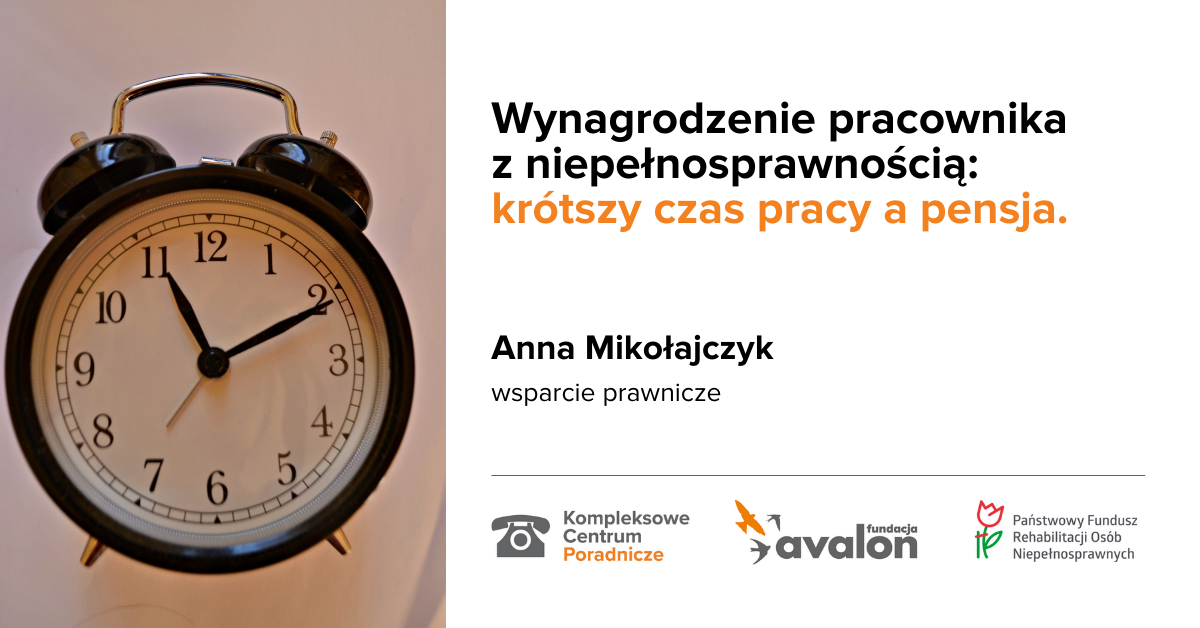 zegarek wskazuje godzinę 11:10. obok znajduje się tytuł artykuły, nazwisko autorki. logo Kompleksowego Centrum Poradnictwa, Fundacji Avalon i PFRON.