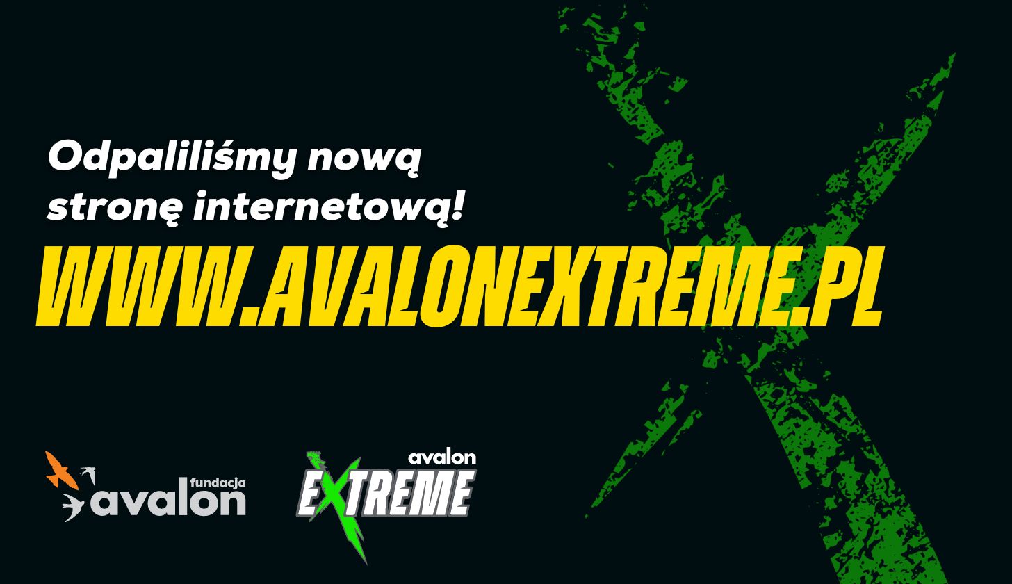 Napis: Odpaliliśmy nową stronę Avalon Extreme!