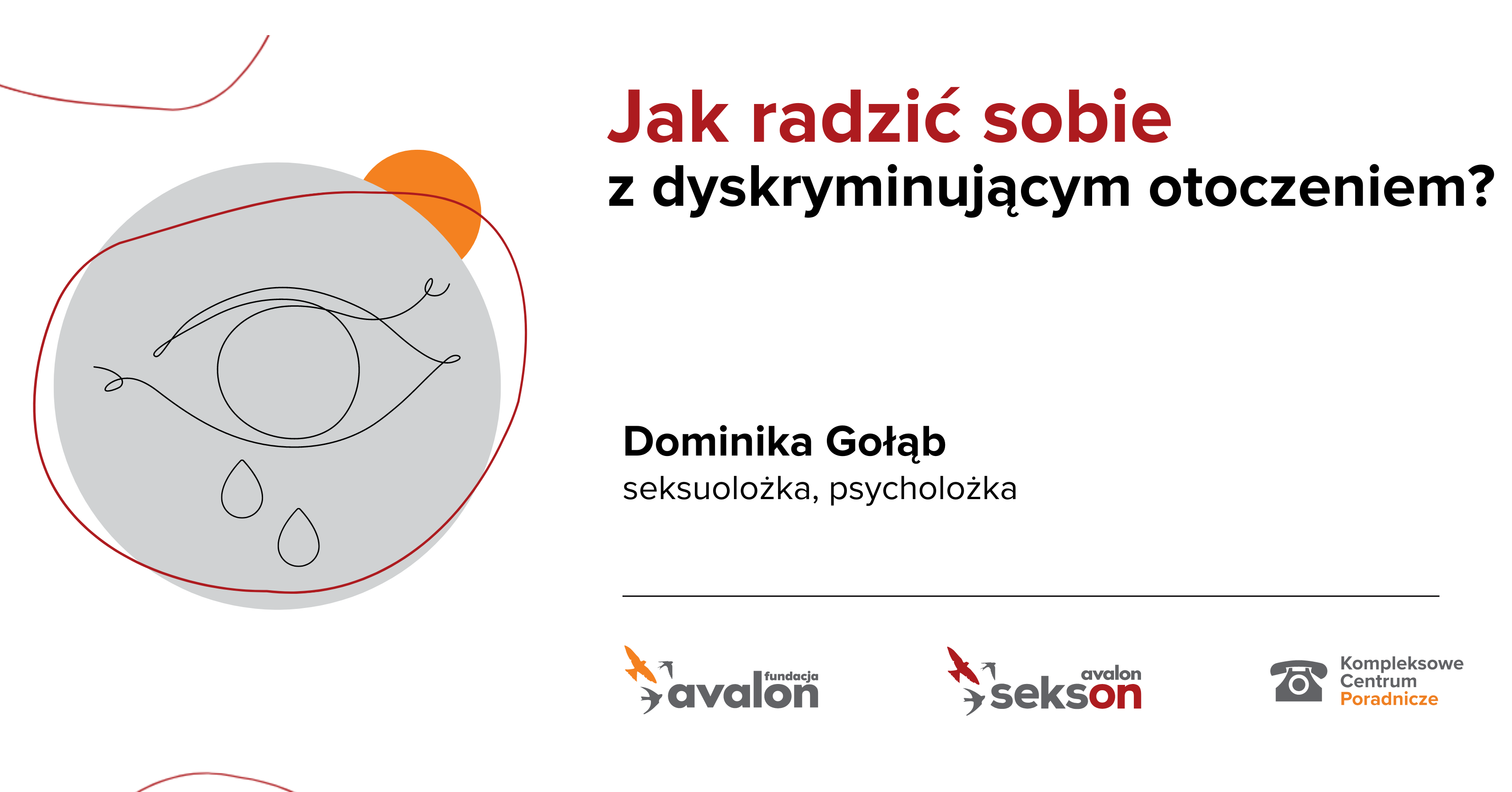 Na grafice znajduje się rysunek oka, z którego płyną łzy. Po lewej stronie znajduje się tytuł artykułu, pod nim nazwisko autorki tekstu, a na samym dole umieszczono trzy logotypy: Fundacji Avalon, projektu Sekson i Kompleksowego Centrum Poradniczego.