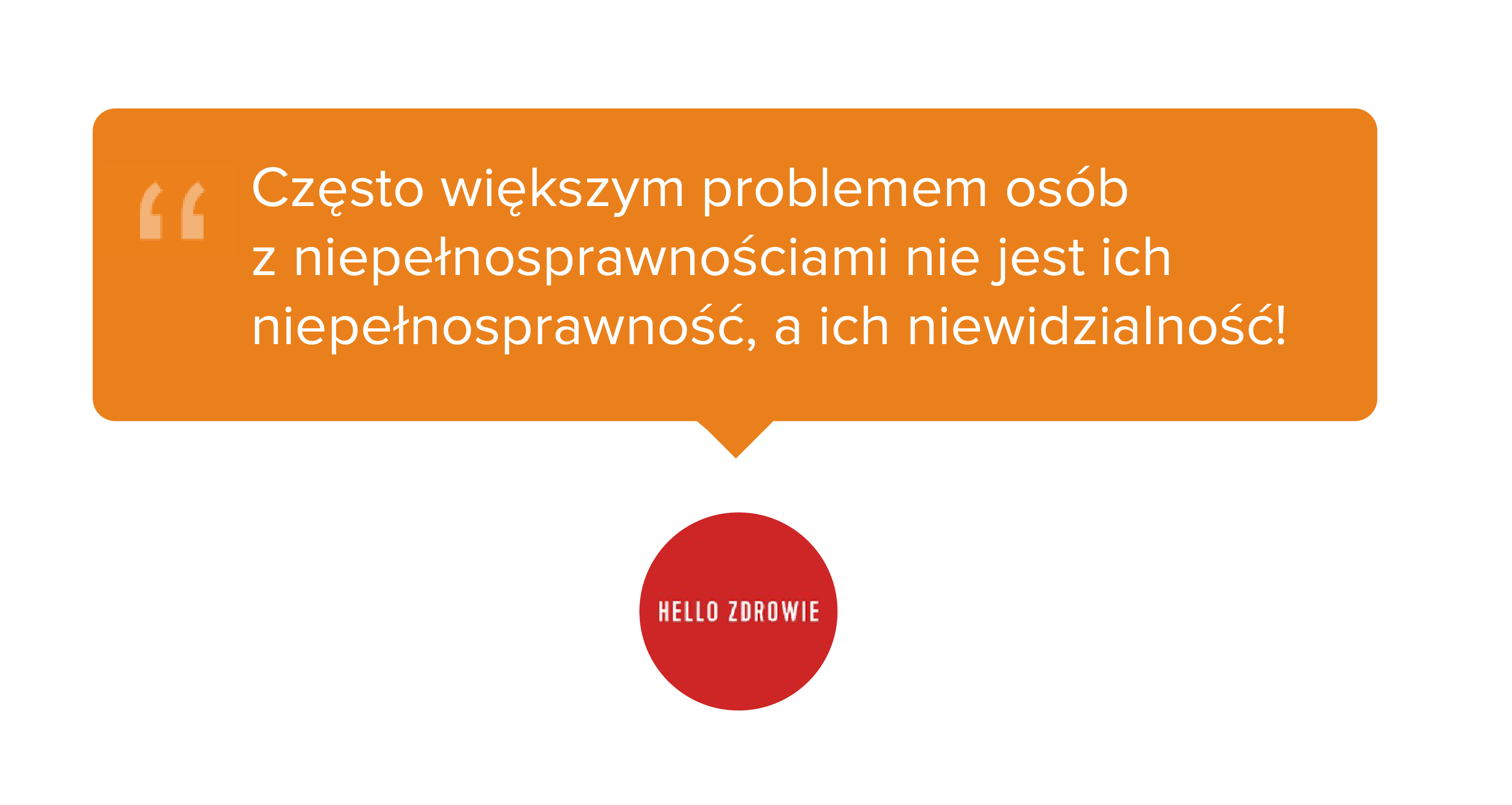 Często większym problemem osób z niepełnosprawnościami nie jest ich niepełnosprawność, a ich niewidzialność!