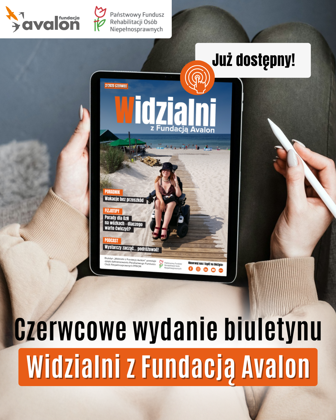 Wizualizacja 2 numeru biuletynu Widzialniz fundacją Avalon na tablecie. W lewym górnym rogu logo Fundacji Avlon i PFRON.